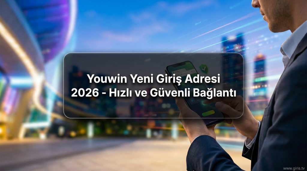 Youwin Yeni Giriş Adresi 2026 - Hızlı ve Güvenli Bağlantı - Youwin Yeni Giriş Adresi 2026